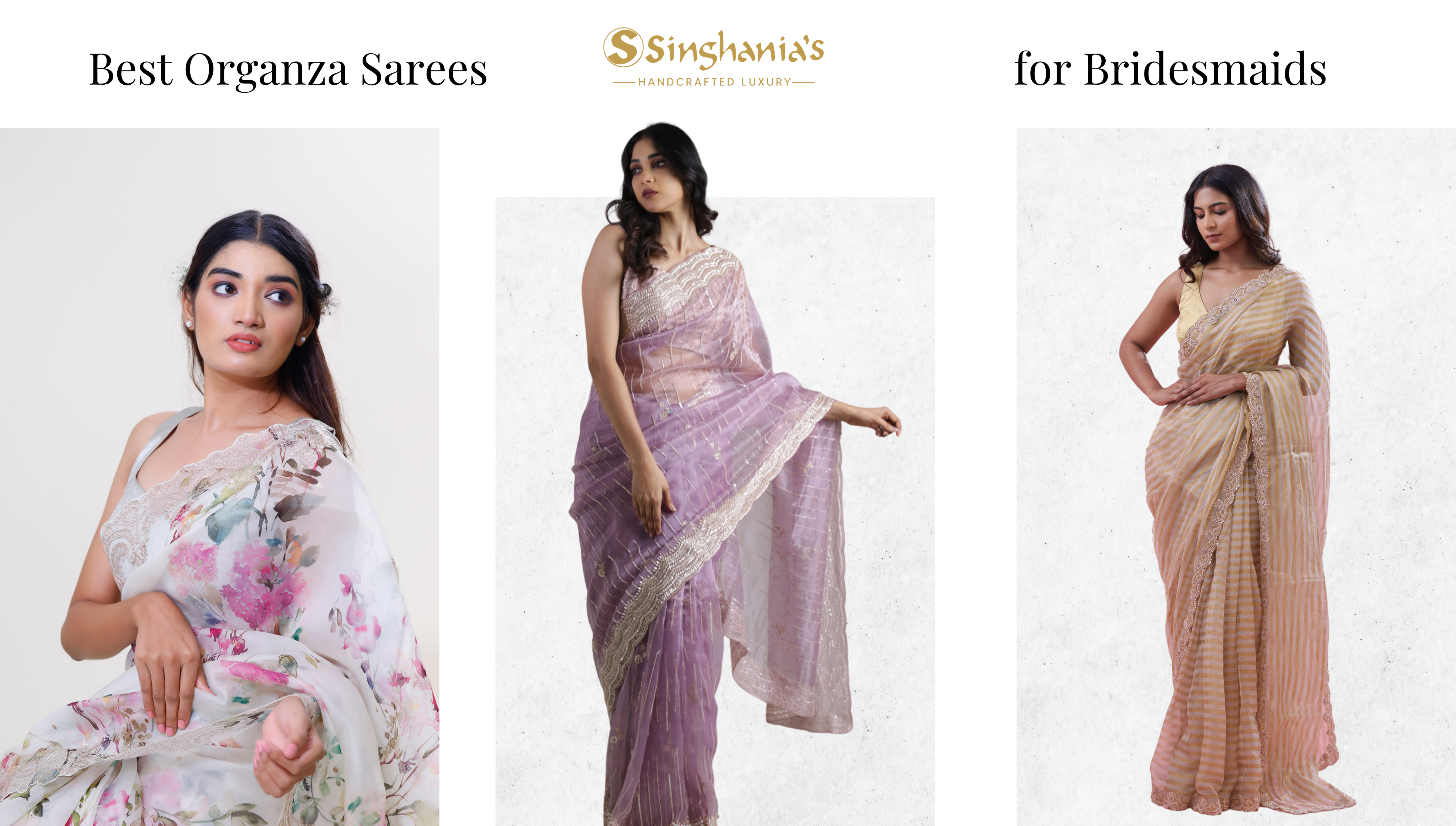 Best Organza Sarees for Bridesmaids