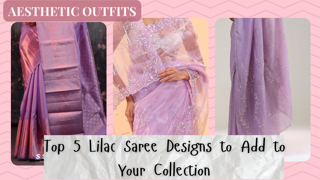 Top 5 Lilac Saree Designs to Add to Your Collection