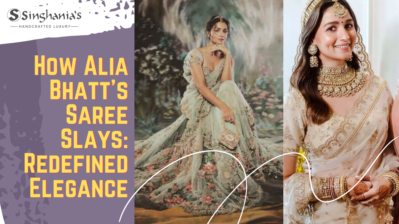 How Alia Bhatt’s Saree Slays: Redefined Elegance
