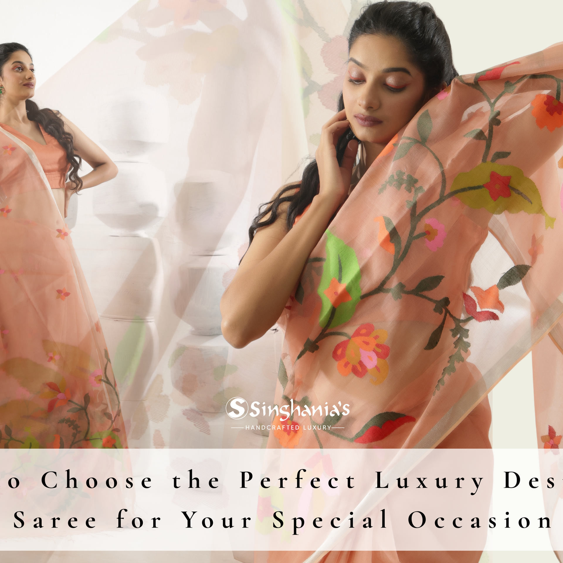 How to Choose Perfect Luxury Designer Saree for Your Special Event