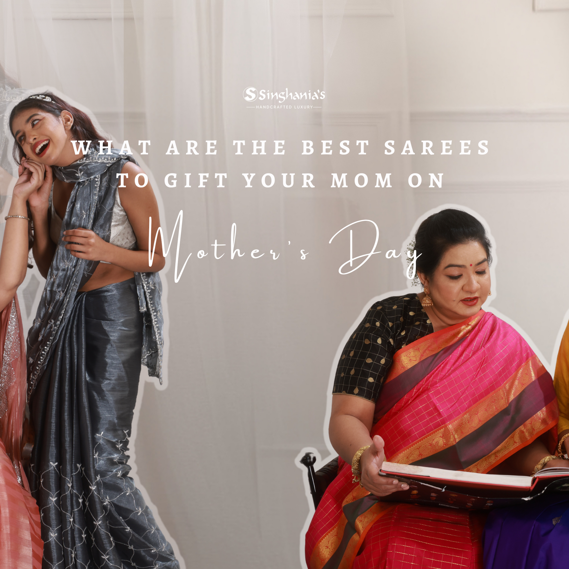 What are the best sarees to gift your mom on Mother's Day?