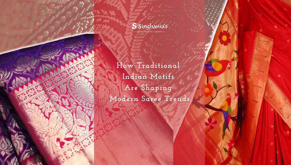 How Traditional Indian Motifs Are Shaping Modern Saree Trends – Singhania's