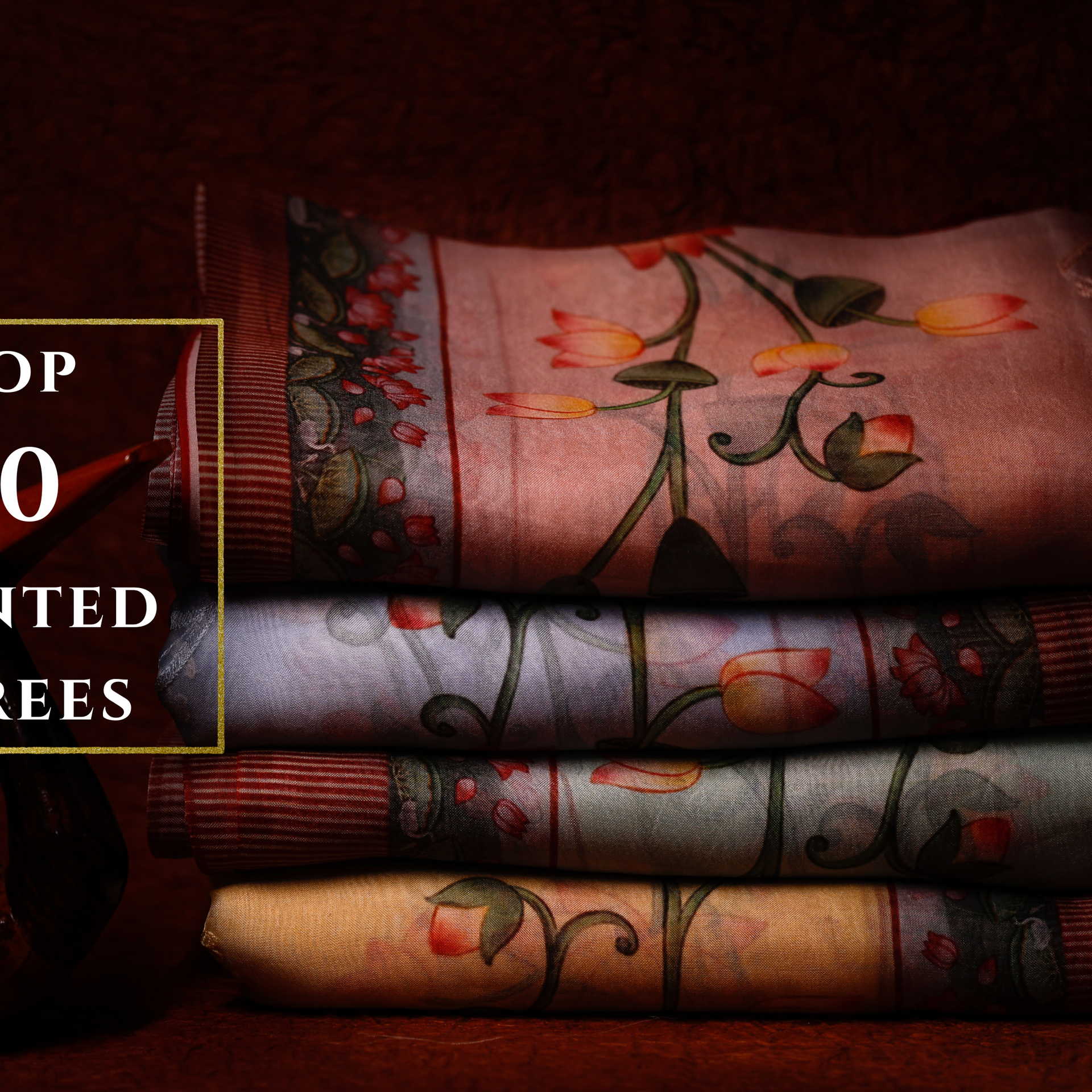 Top 10 Must-Have Printed Sarees for Your Wardrobe