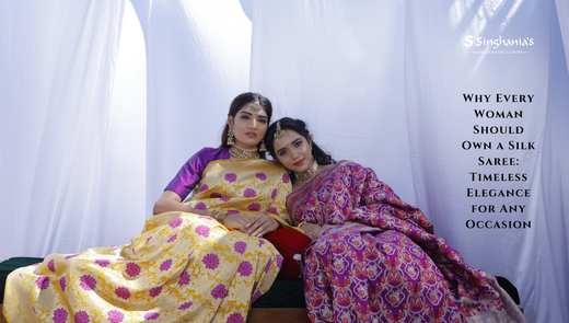 Why Every Woman Should Own a Silk Saree:  Timeless Elegance for Any Eve