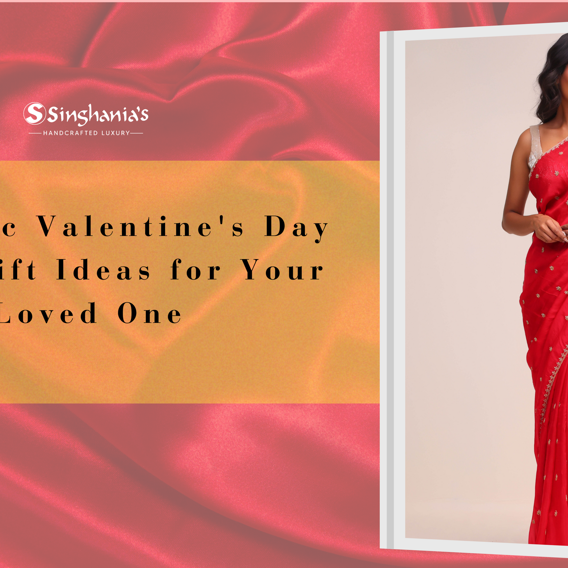 Romantic Valentine's Day Saree Gift Ideas for Your Loved One